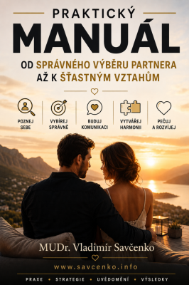 Praktický manuál od správného výběru partnera až k šťastným vztahům.