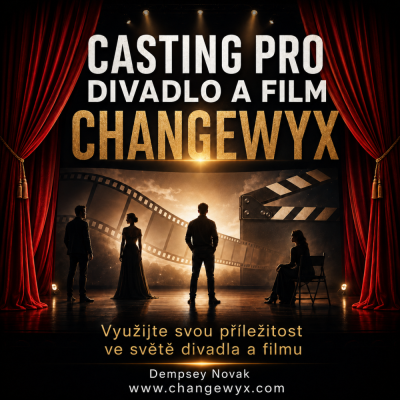 CASTING PRO DIVADLO A FILM CHANGEWYX