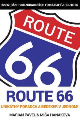 Route 66 - unikátny poradca a bedeker v jednom!