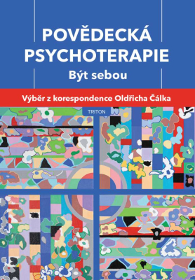 Povědecká psychoterapie - Být sebou