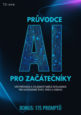 Průvodce AI pro začátečníky + BONUS: 175 promptů