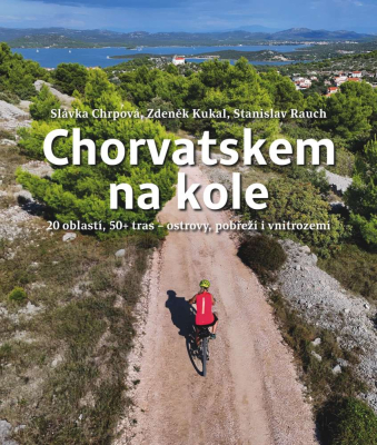 Chorvatskem na kole - 20 oblastí, 50+ tras - ostrovy, pobřeží i vnitrozemí