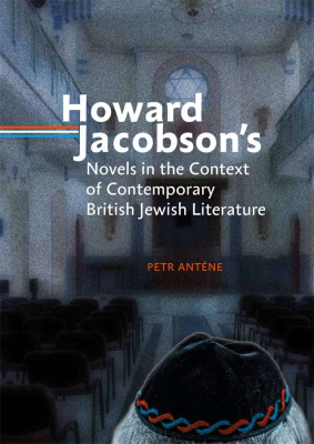 Howard Jacobson´s Novels in the Context of Contemporary British Jewish Literature