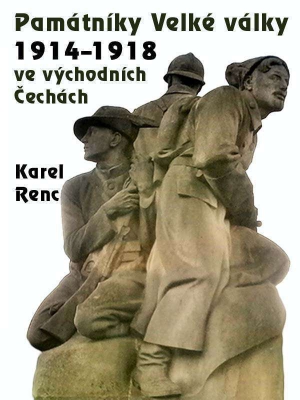 Památníky Velké války 1914-1918 ve východních Čechách