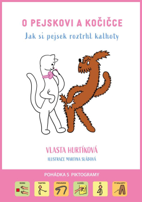 O pejskovi a kočičce Jak si pejsek roztrhl kalhoty