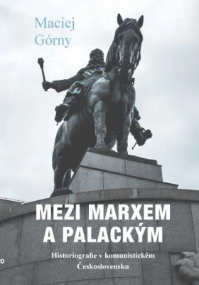 Mezi Marxem a Palackým