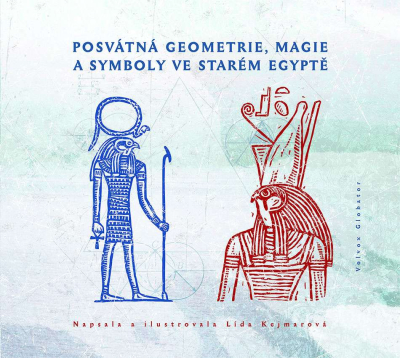 Posvátná geometrie, magie a symboly ve starém Egyptě