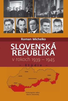 Slovenská republika v rokoch 1939 - 1945
