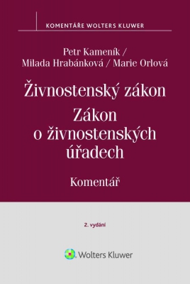 Živnostenský zákon (455/1991 Sb.). Zákon o živnostenských úřadech (570/1991 Sb.) – Komentář, 2. vydání