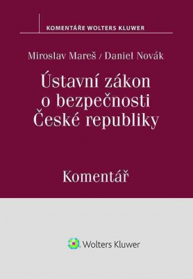 Ústavní zákon o bezpečnosti České republiky (110/1998 Sb.). Komentář