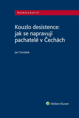 Kouzlo desistence: jak se napravují pachatelé v Čechách