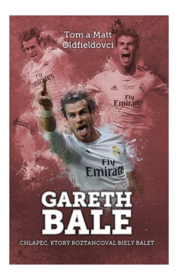 Gareth Bale: chlapec, čo roztancoval