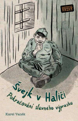 Dobrý voják Švejk v Haliči