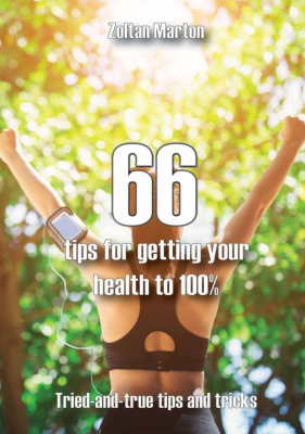 66 steps for getting your health 100%